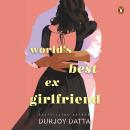 World's Best Ex-Girlfriend Audiobook