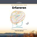 [Norwegian] - Erfareren: Gud, vitenskapen og deg - forenet. Idealistisk emergens: En idealistisk teo Audiobook