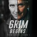 Grim Begins Audiobook