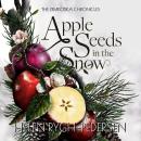 Apple Seeds in the Snow Audiobook