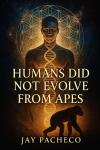 Humans Did Not Evolve from Apes Audiobook