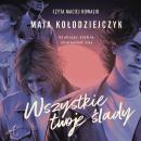 [Polish] - Wszystkie twoje ślady Audiobook