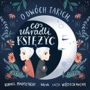 [Polish] - O dwóch takich, co ukradli księżyc Audiobook