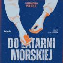 [Polish] - Do latarni morskiej Audiobook