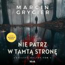 [Polish] - Nie patrz w tamtą stronę Audiobook