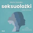 [Polish] - Seksuolożki. Nowe rozmowy Audiobook