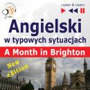 Angielski w typowych sytuacjach: A Month in Brighton - New Edition (16 tematów na poziomie B1 - List Audiobook