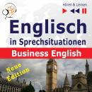 [German] - Englisch in Sprechsituationen – Hören & Lernen: Business English – Neue Edition: (16 Konv Audiobook