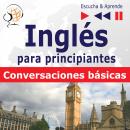 [Spanish] - Ingles vocabulario para principiantes: Conversaciones basicas Audiobook