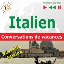 [Polish] - Italien. Conversations de vacances:: In vacanza. Nouvelle édition (Niveau moyen : B1-B2 – Audiobook