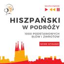 [Polish] - Hiszpanski w podróży - Nowe wydanie: 1000 podstawowych słów i zwrotów Audiobook