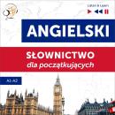 [Polish] - Angielski. Słownictwo dla początkujących – Listen & Learn (Poziom A1 – A2) Audiobook