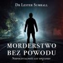 [Polish] - Morderstwo bez powodu Audiobook