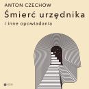 [Polish] - Śmierć urzędnika i inne opowiadania Audiobook