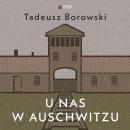 [Polish] - U nas w Auschwitzu Audiobook