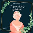 [Polish] - Tajemniczy opiekun Audiobook
