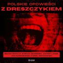[Polish] - Polskie opowieści z dreszczykiem Audiobook