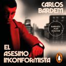 [Spanish] - El asesino inconformista Audiobook