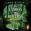 [Spanish] - El ladrón de rostros (Inspectora Ane Cestero 3) Audiobook