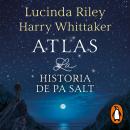 [Spanish] - Atlas. La historia de Pa Salt (Las Siete Hermanas 8) Audiobook