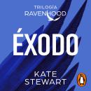 [Spanish] - Éxodo (Trilogía Ravenhood 2) Audiobook