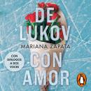 [Spanish] - De Lukov, con amor Audiobook