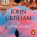 [Spanish] - El intercambio (La tapadera 2) Audiobook