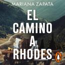 [Spanish] - El camino a Rhodes Audiobook