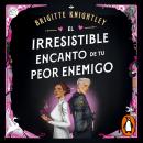 [Spanish] - El irresistible encanto de tu peor enemigo Audiobook