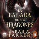 [Spanish] - La balada de los dragones (La Caída Lunar 2) Audiobook