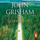 [Spanish] - Los guardianes Audiobook