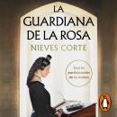 [Spanish] - La guardiana de la rosa Audiobook