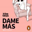 Dame más (Serie Cómplices 1) Audiobook