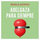 Adelgaza para siempre Audiobook