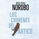 [Spanish] - Los crímenes del Ártico Audiobook