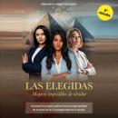 [Spanish] - Las elegidas Audiobook