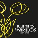[Spanish] - Tulipanes amarillos Audiobook