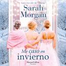 [Spanish] - Me caso en invierno Audiobook