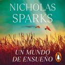 [Spanish] - Un mundo de ensueño Audiobook