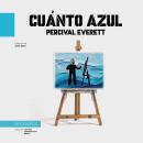 [Spanish] - Cuánto azul Audiobook