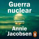 [Spanish] - Guerra nuclear: Un escenario Audiobook