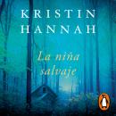 [Spanish] - La niña salvaje Audiobook