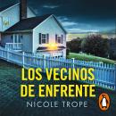 [Spanish] - Los vecinos de enfrente Audiobook