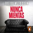 [Spanish] - Nunca mientas Audiobook