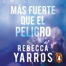 [Spanish] - Más fuerte que el peligro (Vuelo y gloria 1) Audiobook