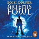 [Spanish] - El mundo subterráneo (Artemis Fowl 1) Audiobook
