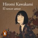 [Spanish] - El tercer amor Audiobook
