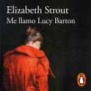 [Spanish] - Me llamo Lucy Barton (Amgash 1) Audiobook