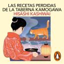 [Spanish] - Las recetas perdidas de la taberna Kamogawa (Taberna Kamogawa 3) Audiobook
