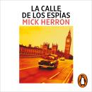 [Spanish] - La calle de los espías (Serie Jackson Lamb 4) Audiobook